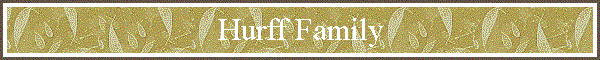 Hurff Family