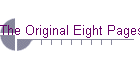 The Original Eight Pages