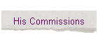 His Commissions
