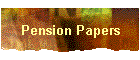 Pension Papers