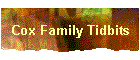 Cox Family Tidbits