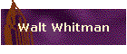 Walt Whitman