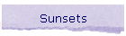 Sunsets