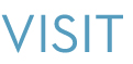 Visit
