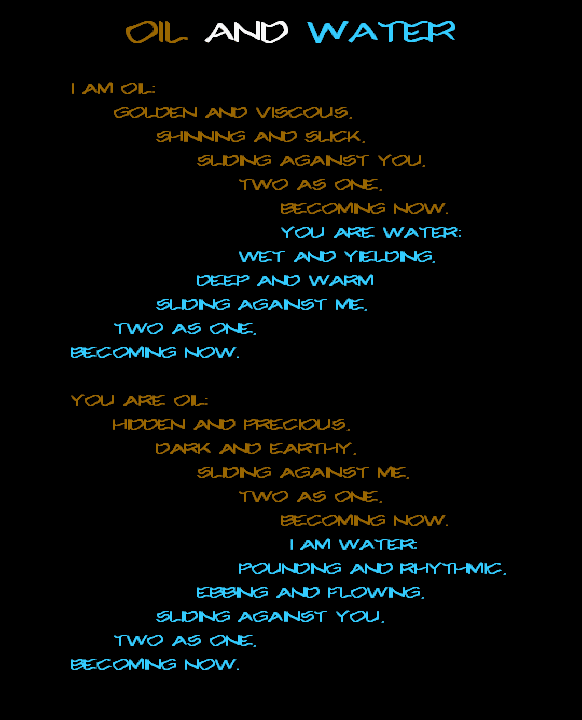 Oil and Water