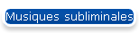 Musiques subliminales