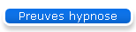 Preuves hypnose