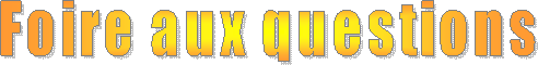 Foire aux questions 