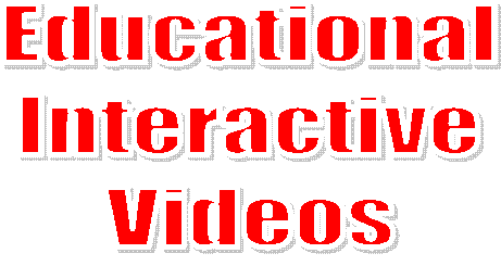 Educational
Interactive
Videos