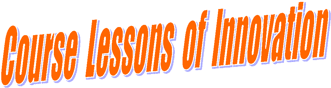 Course  Lessons  of  Innovation
