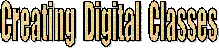 Creating  Digital  Classes