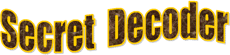 Secret  Decoder 