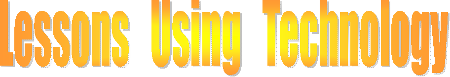 Lessons   Using   Technology